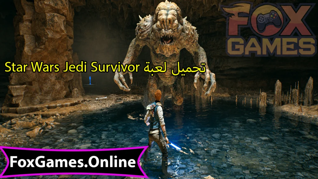 تحميل لعبة STAR WARS Jedi Survivor للهواتف والكمبيوتر